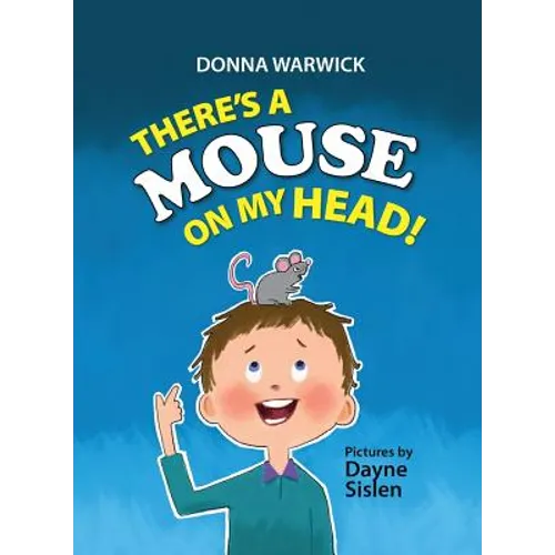 There's a Mouse on My Head! - Paperback
