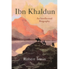 Ibn Khaldun: An Intellectual Biography - Paperback