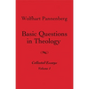 Basic Questions in Theology, Volume 1 - Paperback