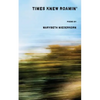Times Knew Roamin' - Paperback