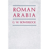 Roman Arabia - Paperback