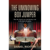 The Unknowing Box Jumper: How the church can avoid playing a role in the future deception - Paperback
