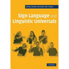Sign Language and Linguistic Universals - Paperback