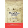 Storytelling: Cómo contar cualquier historia - Paperback