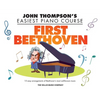 First Beethoven: John Thompson's Easiest Piano Course - Paperback