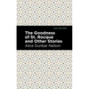 The Goodness of St. Rocque and Other Stories - Paperback