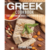 Greek Cookbook: Book2, for Beginners Made Easy Step by Step - Paperback