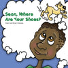 Sean, Where Are Your Shoes? - Paperback