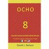 Ocho: Este Libro Contiene El Poder Infinito del Ocho: Para Generar Riqueza - Paperback