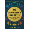 The Lightmaker's Manifesto: How to Work for Change without Losing Your Joy - Hardcover