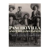 Pancho Villa and Emiliano Zapata: The Lives and Legacies of Mexico's Most Famous Revolutionaries - Paperback