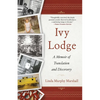 Ivy Lodge: A Memoir of Translation and Discovery - Paperback