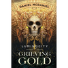 Grieving Gold - Paperback