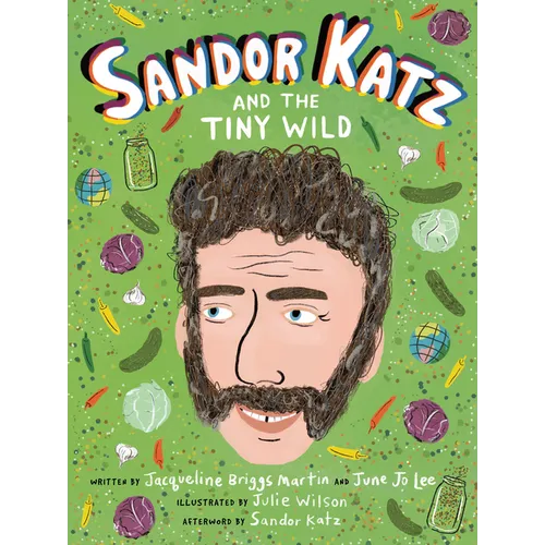 Sandor Katz and the Tiny Wild - Hardcover