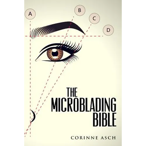 The Microblading Bible - Paperback