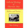 Collected Writings of Chairman Mao - Politics and Tactics: Volume 2 - Politics and Tactics - Paperback