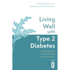Living Well with Type 2 Diabetes: A Whole Person Understanding and Approach - Paperback