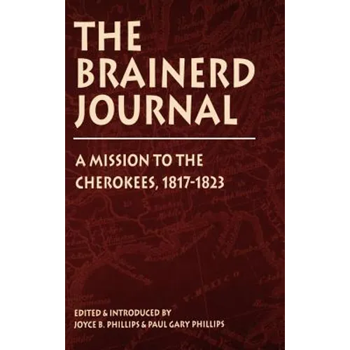 Brainerd Journal: A Mission to the Cherokees, 1817-1823 - Hardcover