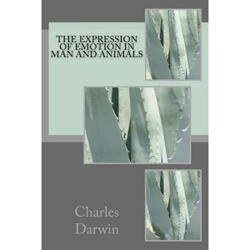 The Expression of Emotion in Man and Animals - Paperback
