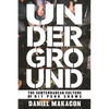 Underground: The Subterranean Culture of DIY Punk Shows - Paperback