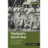 Thailand's Secret War: OSS, SOE and the Free Thai Underground During World War II - Paperback
