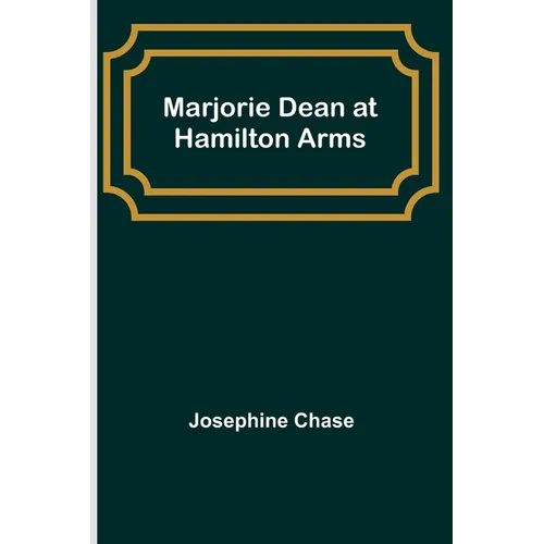 Marjorie Dean at Hamilton Arms - Paperback