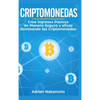 Criptomonedas: Crea Ingresos Pasivos de Manera Segura y eficaz dominando las Criptomonedas - Hardcover