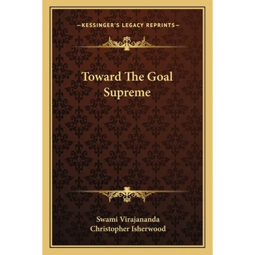 Toward The Goal Supreme - Paperback