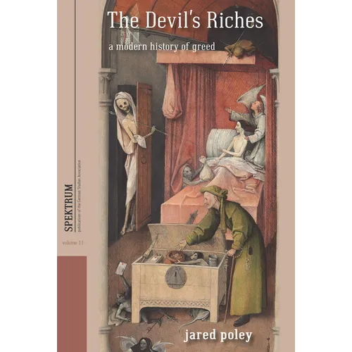The Devil's Riches: A Modern History of Greed - Paperback