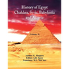 History Of Egypt, Chaldæa, Syria, Babylonia, and Assyria: (Volume 3) - Paperback