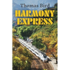 Harmony Express: Travels by Train Through China - Paperback