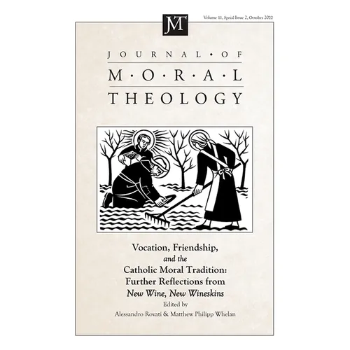 Journal of Moral Theology, Volume 11, Special Issue 2 - Paperback