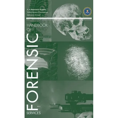 FBI Handbook of Forensic Science - Hardcover