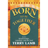 Born to Be Together - Paperback
