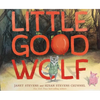 Little Good Wolf - Hardcover