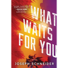 What Waits for You - Paperback