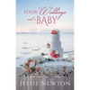 Four Weddings and a Baby: Heartwarming Friendship Fiction - Paperback