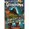 A Night in Terror Tower (Classic Goosebumps #12): Volume 12 - Paperback