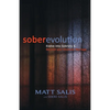 soberevolution: Evolve into Sobriety and Recover Your Alcoholic Marriage - Paperback