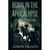 Born In The Apocalypse 2 - Paperback