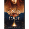 The Ones They Took - Hardcover