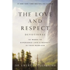 The Love and Respect Devotional: 52 Weeks to Experience Love and Respect in Your Marriage - Hardcover