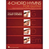 4-Chord Hymns for Guitar: Play 30 Hymns with Four Easy Chords: G-C-D-Em - Paperback