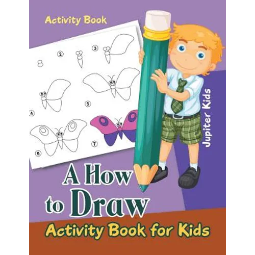 A How to Draw Activity Book for Kids Activity Book - Paperback