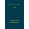 The New Melchizedek Bible, Volume 1: The Lost Books of Genesis and the Generation of Moses - Paperback