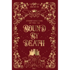 Bound by Death - Hardcover
