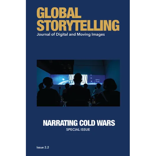 Global Storytelling, Vol. 2, No. 2: Journal of Digital and Moving Images - Paperback