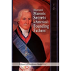 Illustrated Masonic Secrets of America's Founding Fathers - Paperback