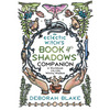 The Eclectic Witch's Book of Shadows Companion: A Workbook for Your Witchy Wisdom - Paperback