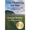 Life Planning for You: How to Design & Deliver the Life of Your Dreams - US Edition - Paperback